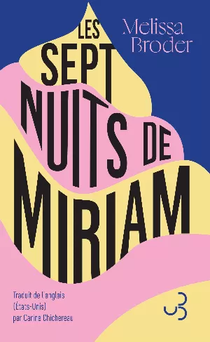 Melissa Broder – Les Sept Nuits de Miriam
